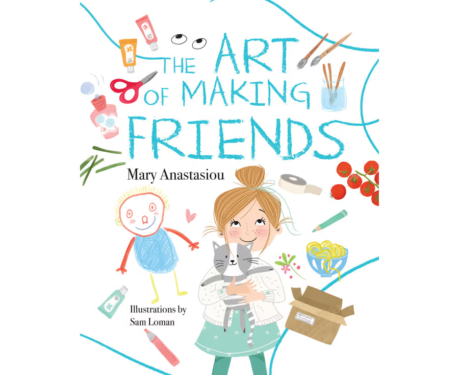 The Art of Making Friends - Mary Anastasiou