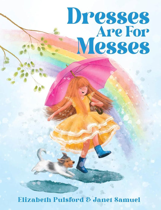 Dresses are for Messes H/B - Elizabeth Pulsford