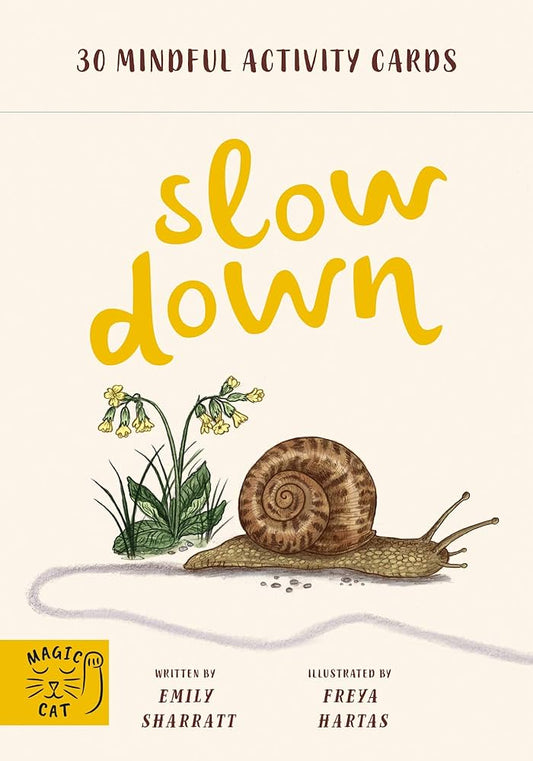 Slow Down Mindful Activity Cards - Emily Sharratt