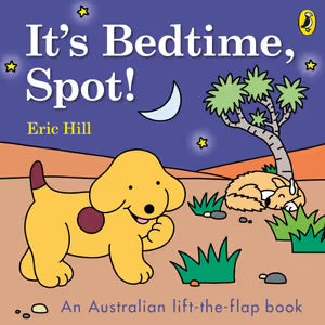 It's Bedtime, Spot!
An Australian lift-the-flap book (BB) - Eric Hill