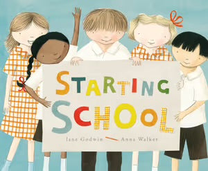Starting School - Jane Goodwin