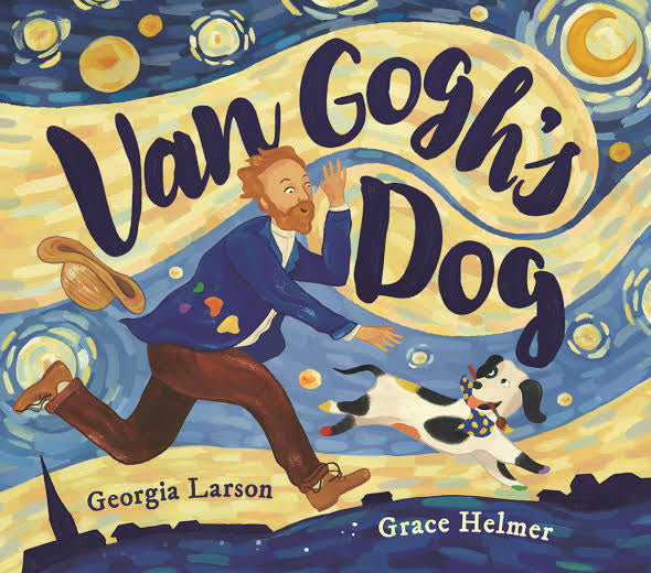 Van Gogh’s Dog - Georgia Larson