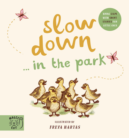 Slow Down in the Park - Freya Hartas