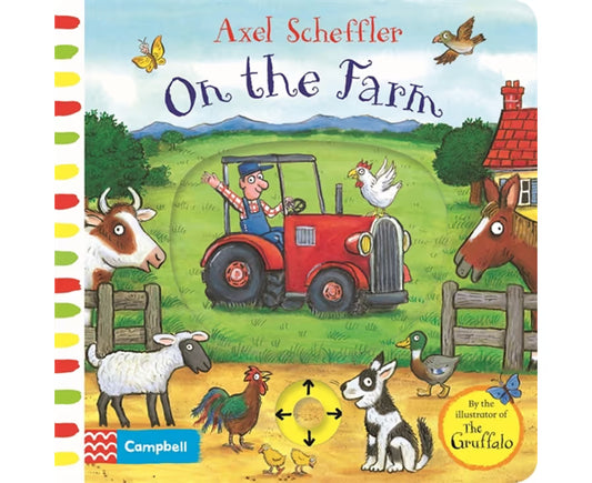 On the Farm A Push, Pull, Slide Book - Axel Scheffler