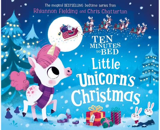 Ten Minutes to Bed Little Unicorn's Christmas - Rhiannon Fielding