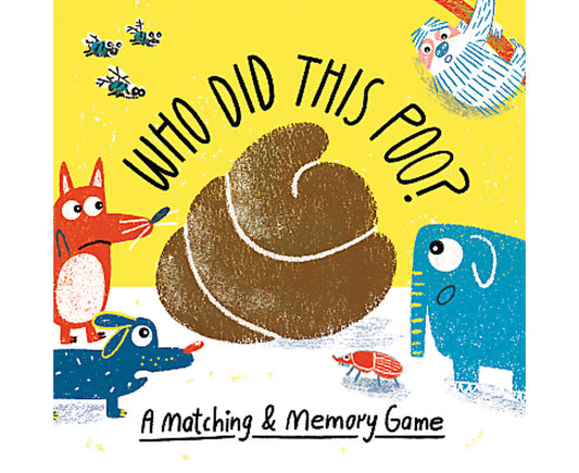 Who Did This Poo? A Matching & Memory Game